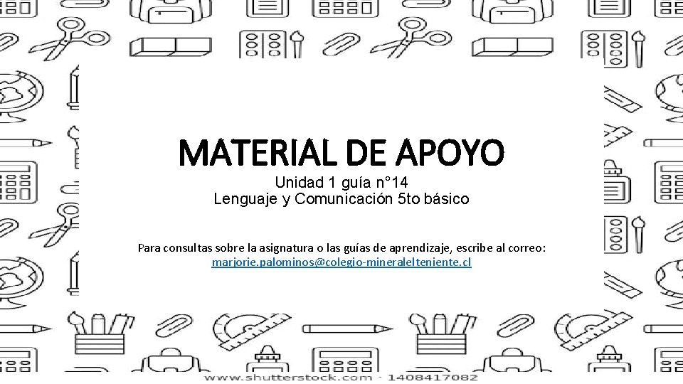 MATERIAL DE APOYO Unidad 1 guía n° 14 Lenguaje y Comunicación 5 to básico