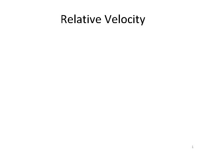 Relative Velocity 1 