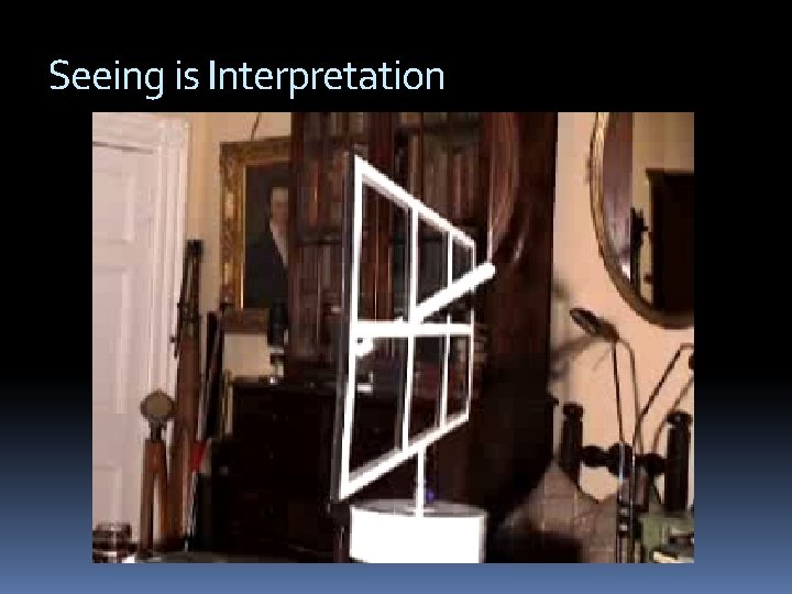 Seeing is Interpretation 