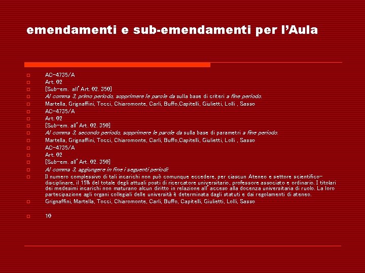 emendamenti e sub-emendamenti per l’Aula o AC-4735/A Art. 02 [Sub-em. all’Art. 02. 350] o