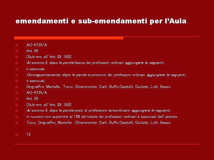 emendamenti e sub-emendamenti per l’Aula o AC-4735/A Art. 02 [Sub-em. all’Art. 02. 350] o