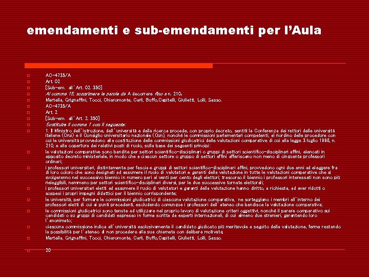 emendamenti e sub-emendamenti per l’Aula o AC-4735/A Art. 02 [Sub-em. all’Art. 02. 350] o