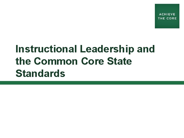 Instructional Leadership and the Common Core State Standards 