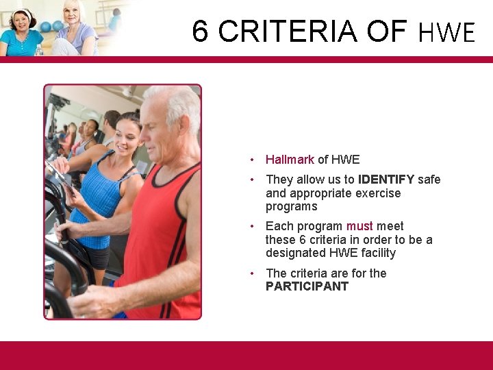 6 CRITERIA OF HWE • Hallmark of HWE • They allow us to IDENTIFY