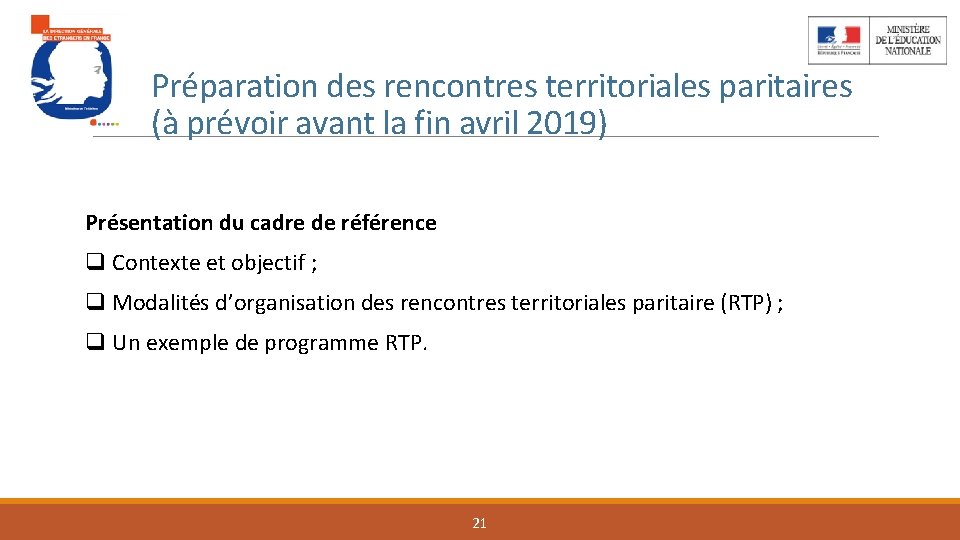 Préparation des rencontres territoriales paritaires (à prévoir avant la fin avril 2019) Présentation du