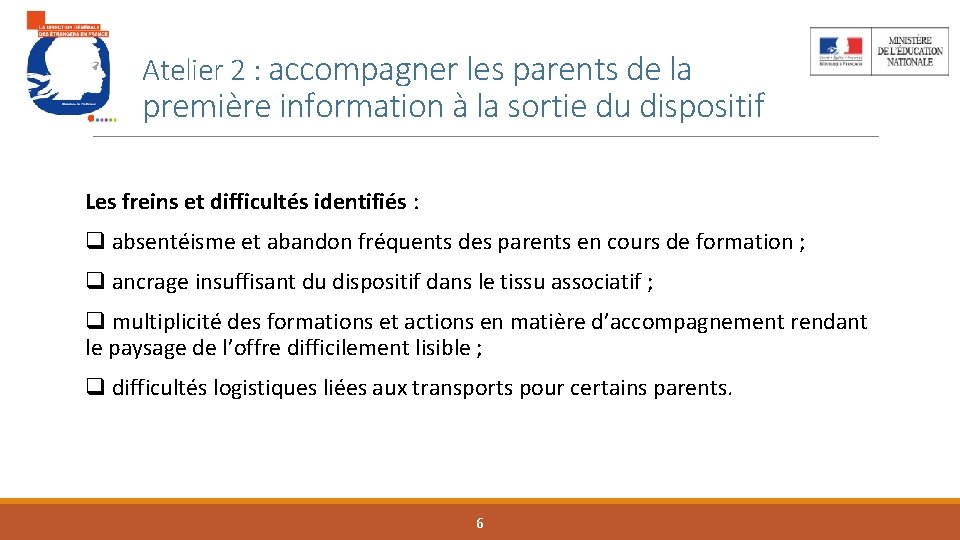 Atelier 2 : accompagner les parents de la première information à la sortie du