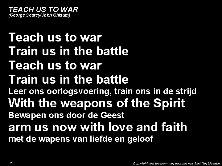 TEACH US TO WAR (George Searcy/John Chisum) Teach us to war Train us in