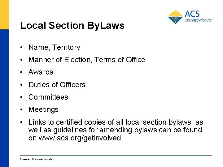 Local Section By. Laws • Name, Territory • Manner of Election, Terms of Office