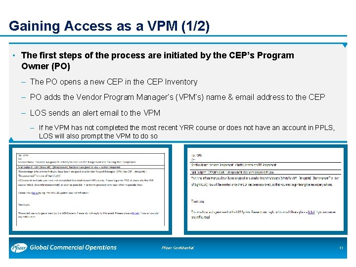 Gaining Access as a VPM (1/2) • The first steps of the process are Gaining Access as a VPM (1/2) • The first steps of the process are