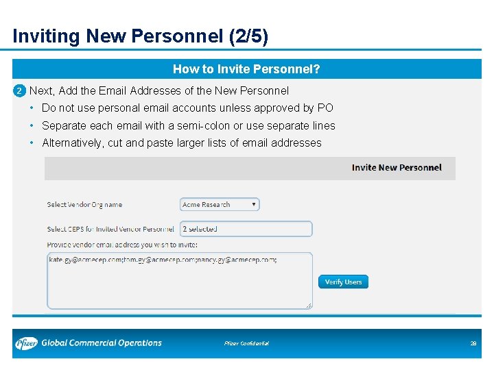 Inviting New Personnel (2/5) How to Invite Personnel? • 2 Next, Add the Email Inviting New Personnel (2/5) How to Invite Personnel? • 2 Next, Add the Email