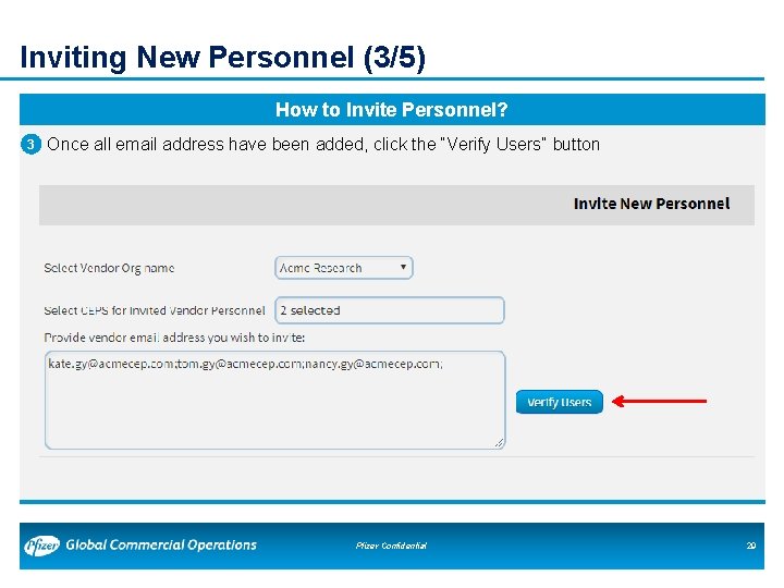 Inviting New Personnel (3/5) How to Invite Personnel? • 3 Once all email address Inviting New Personnel (3/5) How to Invite Personnel? • 3 Once all email address