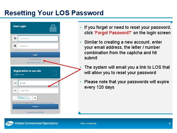 Resetting Your LOS Password • If you forget or need to reset your password, Resetting Your LOS Password • If you forget or need to reset your password,
