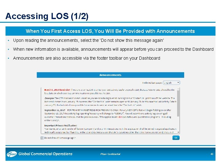 Accessing LOS (1/2) When You First Access LOS, You Will Be Provided with Announcements Accessing LOS (1/2) When You First Access LOS, You Will Be Provided with Announcements