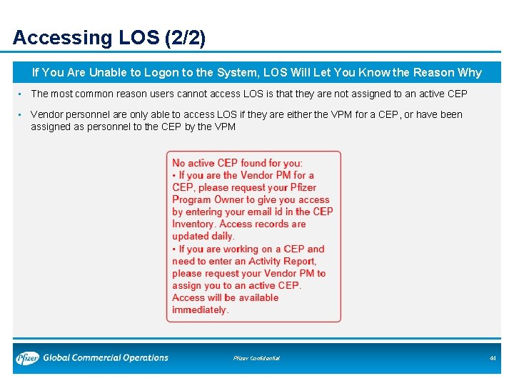 Accessing LOS (2/2) If You Are Unable to Logon to the System, LOS Will Accessing LOS (2/2) If You Are Unable to Logon to the System, LOS Will