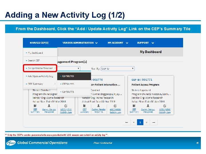 Adding a New Activity Log (1/2) From the Dashboard, Click the “Add / Update Adding a New Activity Log (1/2) From the Dashboard, Click the “Add / Update