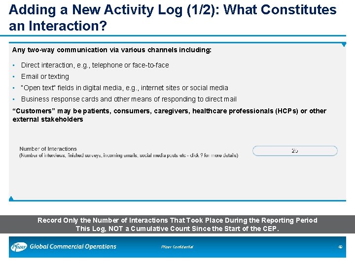 Adding a New Activity Log (1/2): What Constitutes an Interaction? Any two-way communication via Adding a New Activity Log (1/2): What Constitutes an Interaction? Any two-way communication via