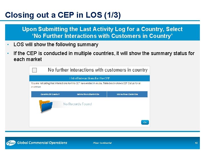 Closing out a CEP in LOS (1/3) Upon Submitting the Last Activity Log for Closing out a CEP in LOS (1/3) Upon Submitting the Last Activity Log for