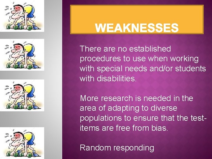 There are no established procedures to use when working with special needs and/or students