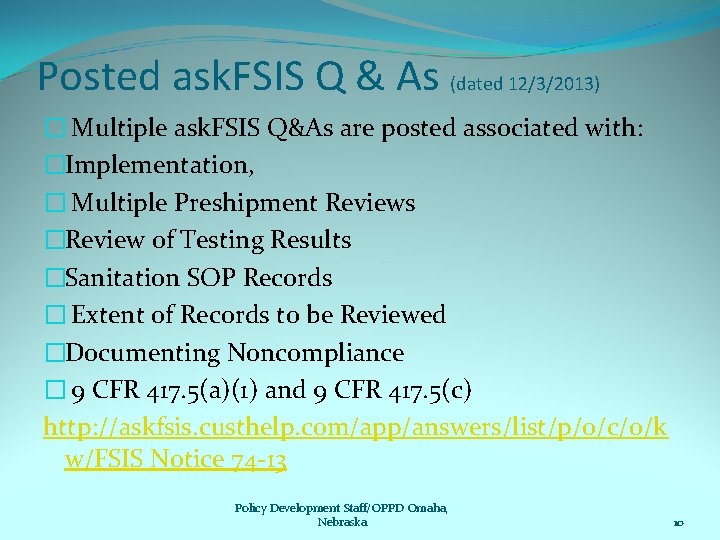 Posted ask. FSIS Q & As (dated 12/3/2013) � Multiple ask. FSIS Q&As are
