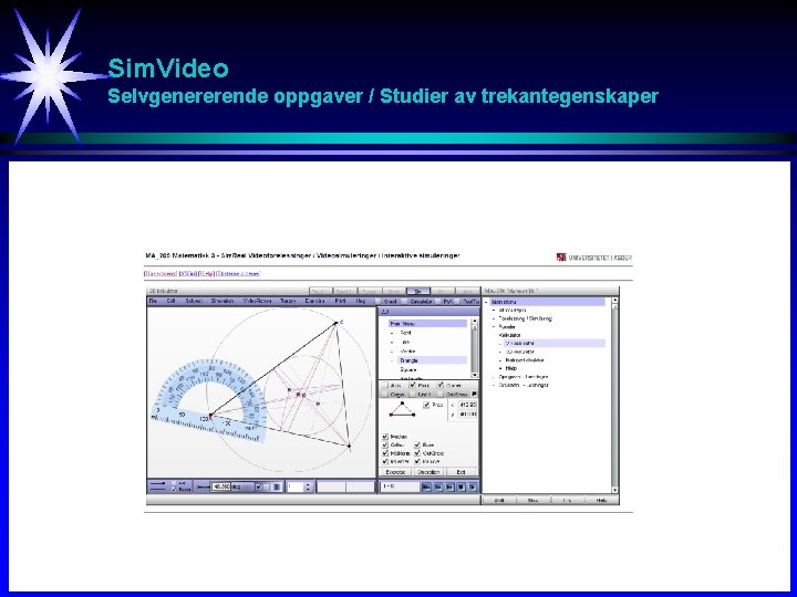 Sim. Video Selvgenererende oppgaver / Studier av trekantegenskaper 