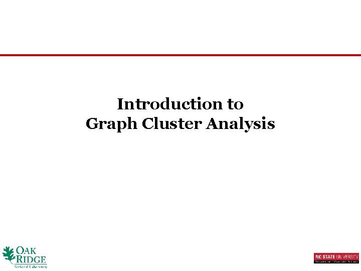 Introduction to Graph Cluster Analysis 