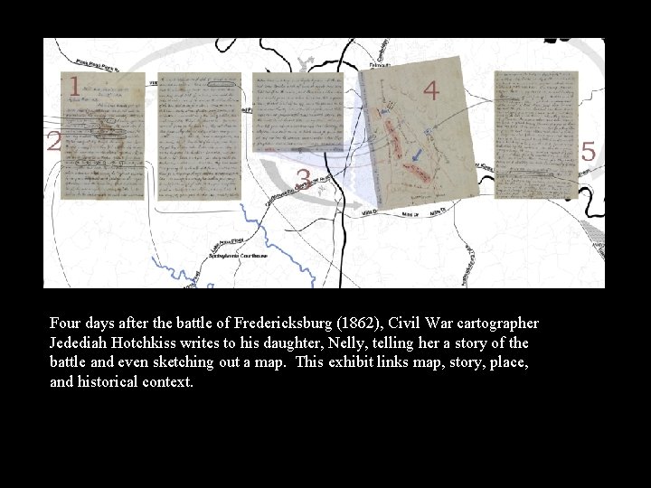 Four days after the battle of Fredericksburg (1862), Civil War cartographer Jedediah Hotchkiss writes