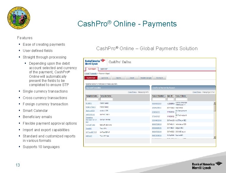 Cash. Pro® Online - Payments Features § Ease of creating payments § User defined