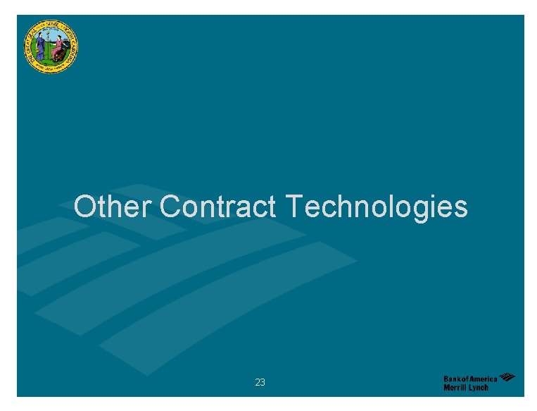 Other Contract Technologies 23 23 