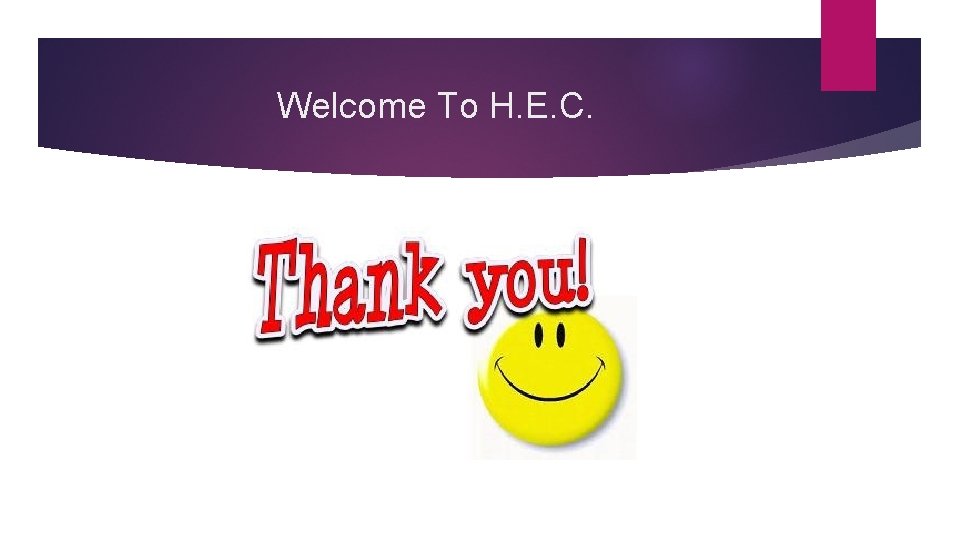 Welcome To H. E. C. 