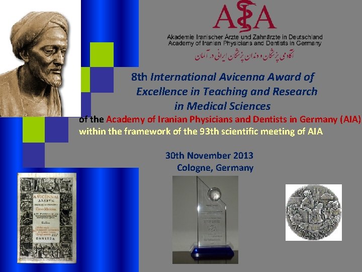 8 th International Avicenna Award of Excellence in Teaching and Research in Medical Sciences