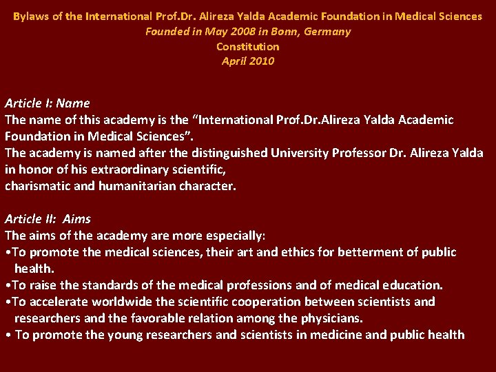 Bylaws of the International Prof. Dr. Alireza Yalda Academic Foundation in Medical Sciences Founded