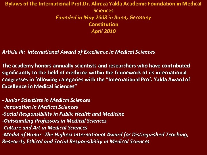 Bylaws of the International Prof. Dr. Alireza Yalda Academic Foundation in Medical Sciences Founded