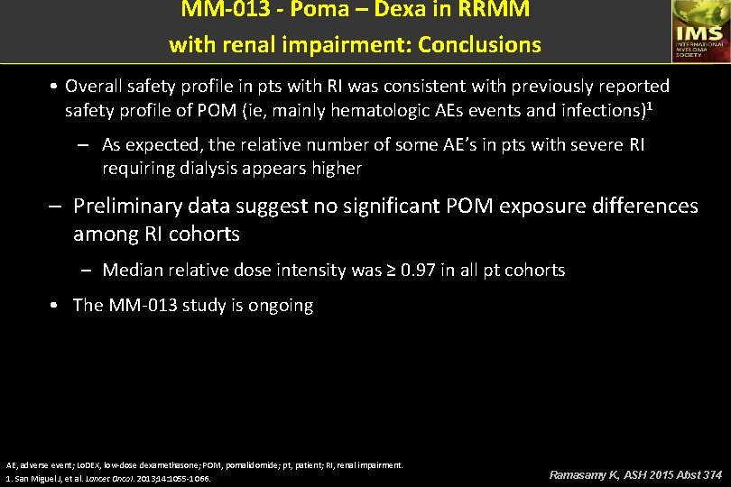 MM-013 - Poma – Dexa in RRMM with renal impairment: Conclusions • Overall safety