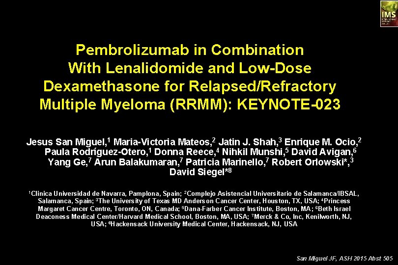 Pembrolizumab in Combination With Lenalidomide and Low-Dose Dexamethasone for Relapsed/Refractory Multiple Myeloma (RRMM): KEYNOTE-023
