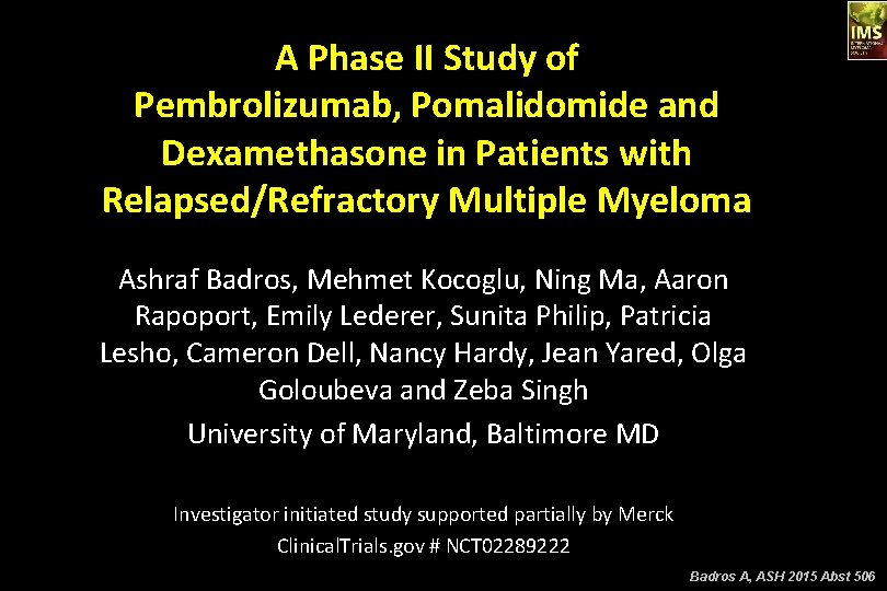 A Phase II Study of Pembrolizumab, Pomalidomide and Dexamethasone in Patients with Relapsed/Refractory Multiple