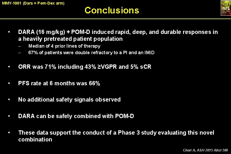 MMY-1001 (Dara + Pom-Dex arm) • Conclusions DARA (16 mg/kg) + POM-D induced rapid,