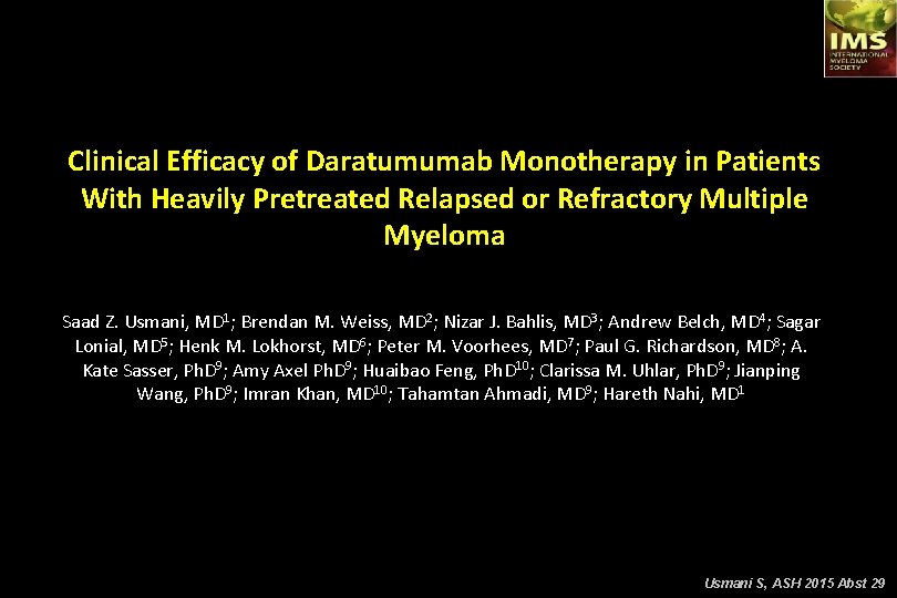 Clinical Efficacy of Daratumumab Monotherapy in Patients With Heavily Pretreated Relapsed or Refractory Multiple