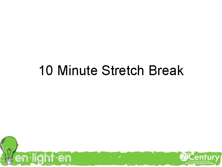 10 Minute Stretch Break 