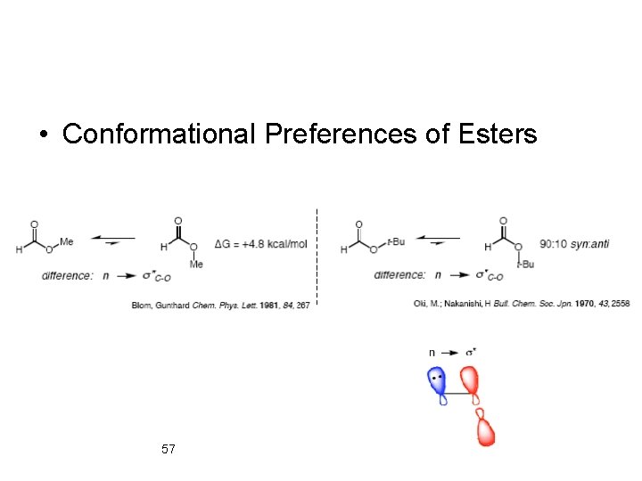  • Conformational Preferences of Esters 57 