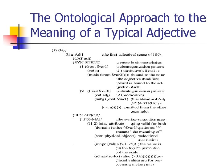 The Ontological Approach to the Meaning of a Typical Adjective 