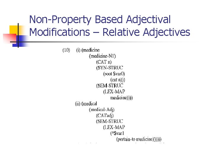 Non-Property Based Adjectival Modifications – Relative Adjectives 
