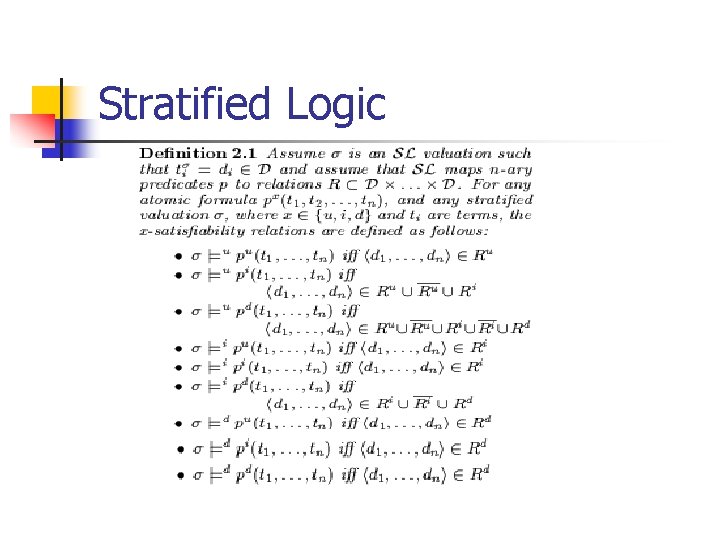 Stratified Logic 