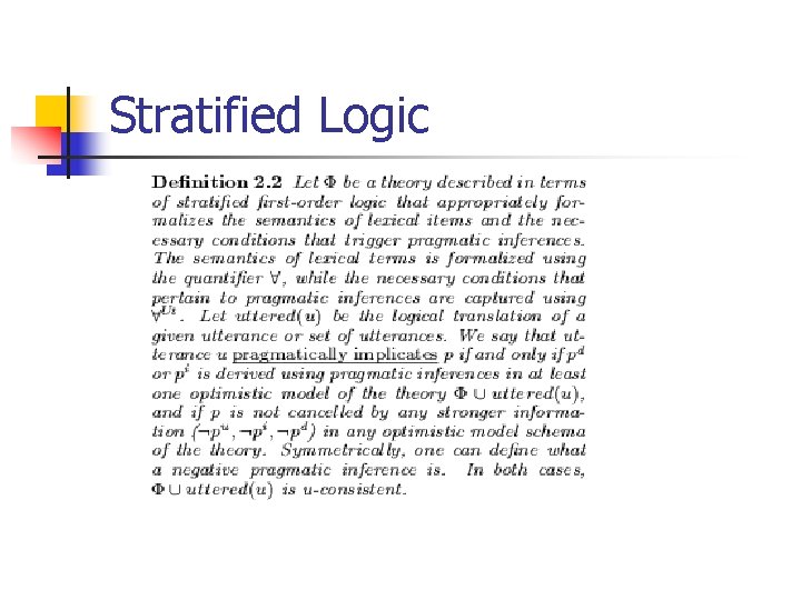 Stratified Logic 