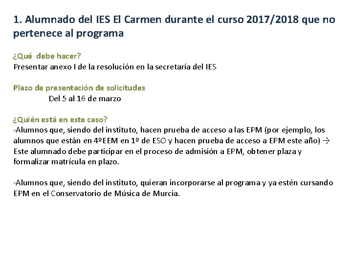 1. Alumnado del IES El Carmen durante el curso 2017/2018 que no pertenece al