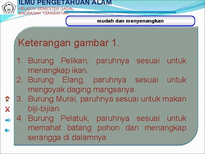 ILMU PENGETAHUAN ALAM KELAS IX SEMESTER GASAL MADRASAH TSANAWIYAH mudah dan menyenangkan Keterangan gambar