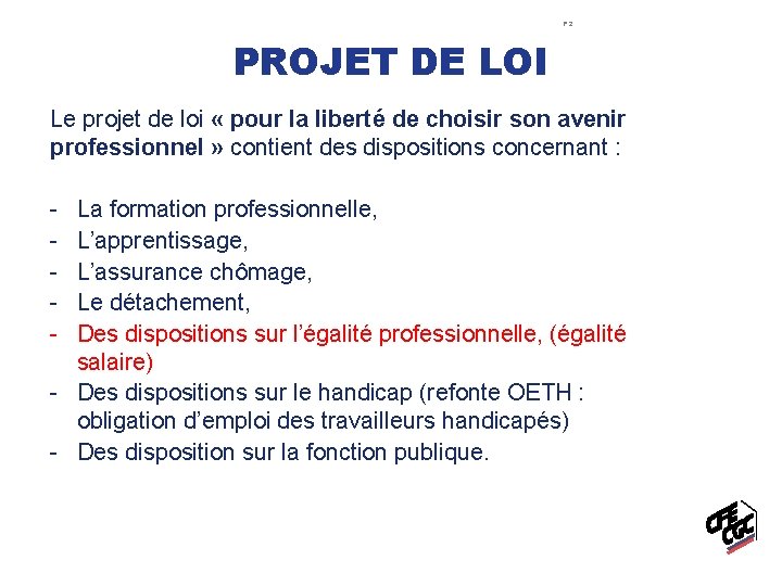 P. 2 PROJET DE LOI Le projet de loi « pour la liberté de P. 2 PROJET DE LOI Le projet de loi « pour la liberté de