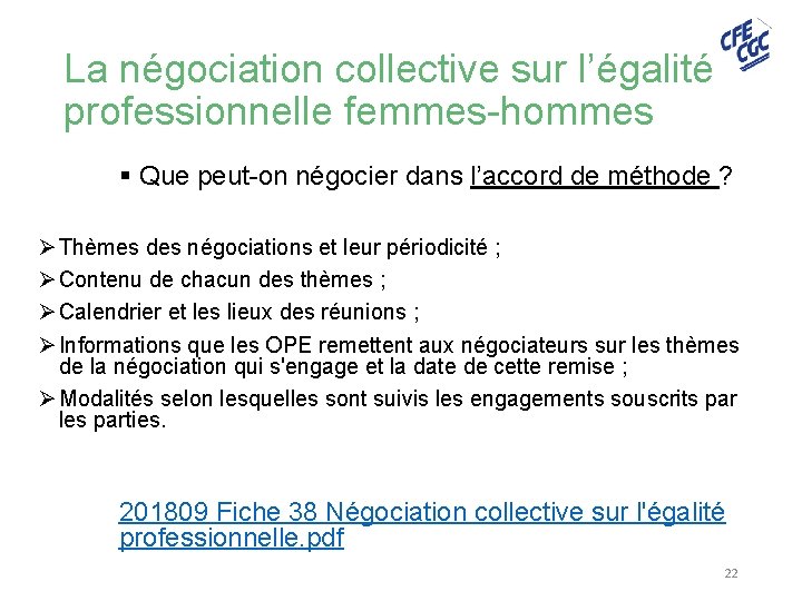 La négociation collective sur l’égalité professionnelle femmes-hommes § Que peut-on négocier dans l’accord de