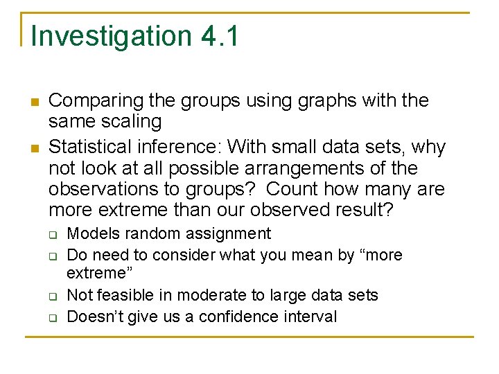 Investigation 4. 1 n n Comparing the groups using graphs with the same scaling