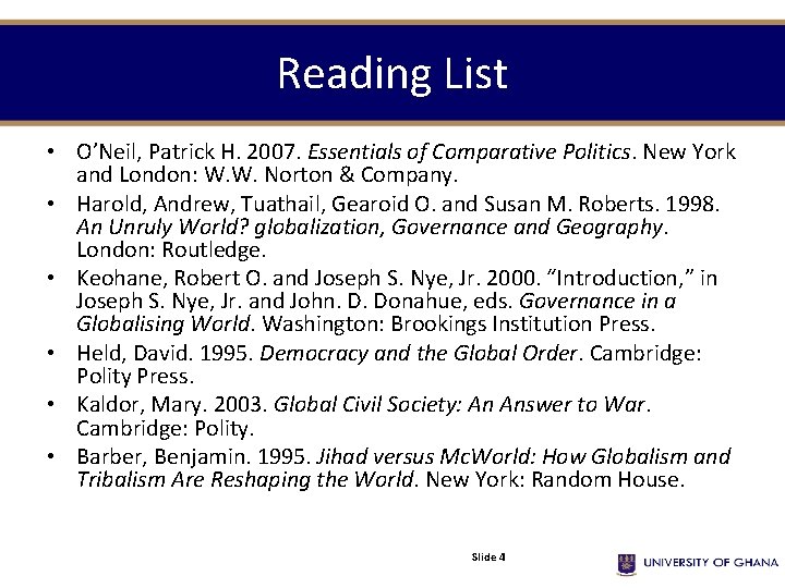 Reading List • O’Neil, Patrick H. 2007. Essentials of Comparative Politics. New York and