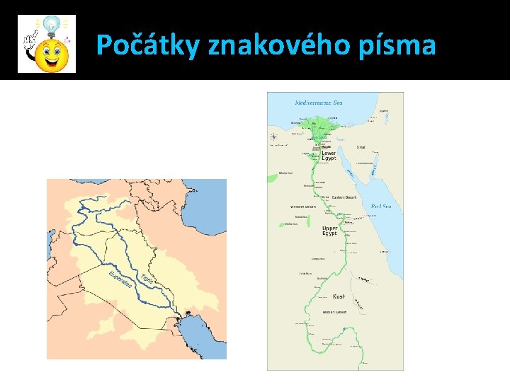 Počátky znakového písma 